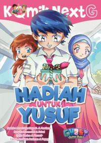 Image of Komik NextG : Hadiah Untuk Yusuf