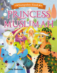 Image of Kumpulan Kisah : Princess Muslimah