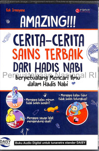 Image of Amazing!!! Cerita-Cerita Sains Terbaik dari Hadis Nabi