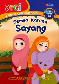 Image of Penulis Cilik Indonesia : Semua Karena Sayang