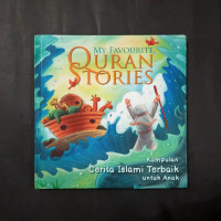 Image of My Favourite Quran Stories : Kumpulan Cerita Islami Terbaik untuk Anak