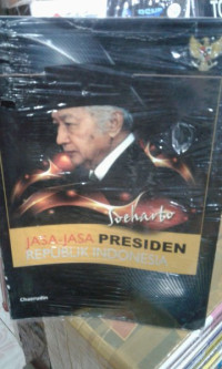 Image of Jasa-Jasa Presiden RI : Soeharto