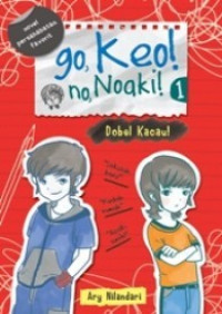 Image of Go, Keo! No, Noaki! : Dobel Kacau