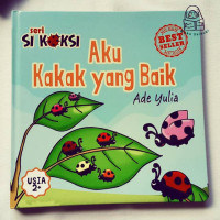 Image of Seri Si Koksi : Aku Kakak yang Baik