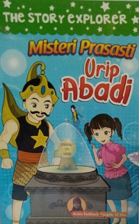 Image of The Story Explorer : Misteri Prasasti Urip Abadi