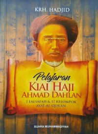 Image of Pelajaran Kiai Haji Ahmad Dahlan : 7 Falsafah & 17 Kelompok Ayat Al-Qur'an
