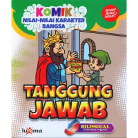 Image of Komik Nilai-Nilai Karakter Bangsa : Tanggung Jawab