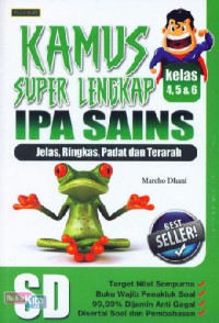 Image of Kamus Super Lengkap IPA Sains SD Kelas 4,5 dan 6