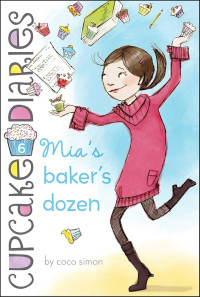 Image of Cupcake Diaries 6 : Mia's Baker's Dozen