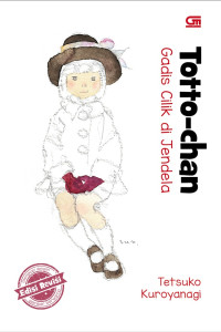 Image of Totto-Chan : Gadis Cilik di Jendela (Edisi Revisi)