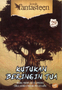 Image of Komik Fantasteen : Kutukan Beringin Tua