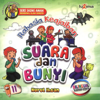 Image of Rahasia Keajaiban Suara dan Bunyi : Seri Sains Anak Mengenal Alam Semesta