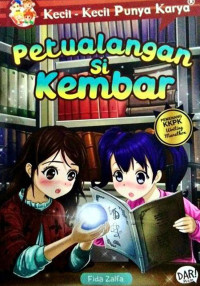 Image of Kecil-Kecil Punya Karya : Petualangan Si Kembar
