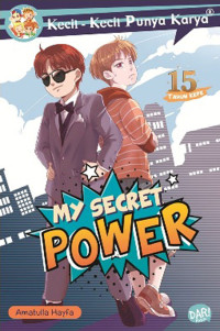 Image of Kecil-Kecil Punya Karya : My Secret Power