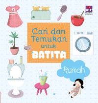 Image of Cari dan Temukan untuk Batita : Rumah