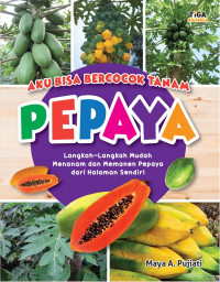 Image of Aku Bisa Bercocok Tanam Pepaya