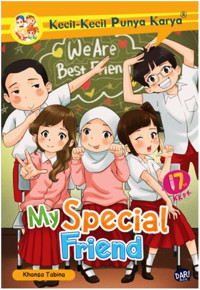 Image of Kecil-Kecil Punya Karya : My Special Friend