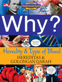 Image of Why? Heredity & Type of Blood Hereditas & Golongan Darah