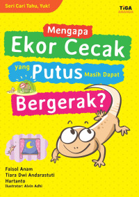 Image of Mengapa Ekor Cecak yang Putus Masih Dapat Bergerak?