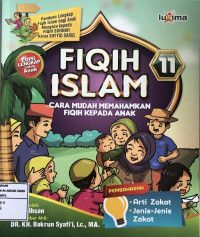 Image of Fiqih Islam 11 : Cara Mudah Memahamkan Fiqih Kepada Anak