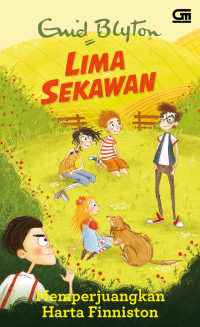 Image of Lima Sekawan : Memperjuangkan Harta Finniston