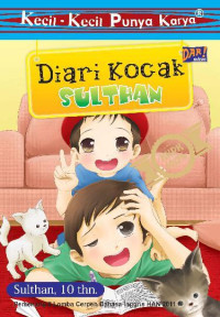 Image of Kecil-Kecil Punya Karya : Diari Kocak Sulthan