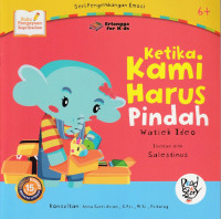 Image of Ketika Kami Harus Pindah : Seri Pengembangan Emosi