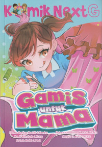 Image of Komik NextG : Gamis untuk Mama