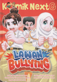 Image of Komik NextG : Lawan Bullying