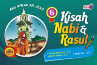 Image of Kisah Nabi dan Rasul 6 : Nabi Zakariya, Nabi Yahya, dan Nabi Isa
