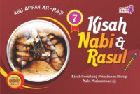 Image of Kisah Nabi dan Rasul 7 : Kisah Gemilang Perjalanan Hidup Nabi Muhammad SAW