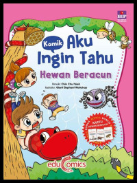 Image of Komik Aku Ingin Tahu : Hewan Beracun