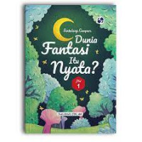 Image of Dunia Fantasi itu Nyata? Jilid 1