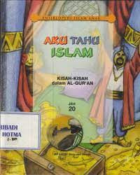 Image of Aku Tahu Islam Jilid 20 : Kisah-Kisah dalam Al-Qur'an