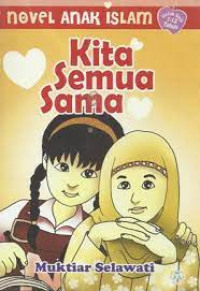 Image of Novel Anak Islam : Kita Semua Sama