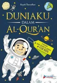 Image of Duniaku dalam Alquran : Belajar Sains dalam Alquran for Kids