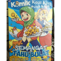 Image of Komik Kecil-Kecil Punya Karya : Semangat Tahu Bulat