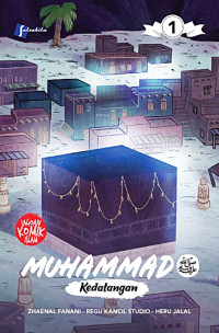 Image of Muhammad SAW 1 : Kedatangan