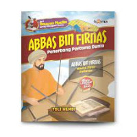 Image of Abbas Bin Firnas : Penerbang Pertama Dunia