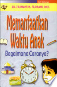 Image of Memanfaatkan Waktu Anak Bagaimana Caranya?