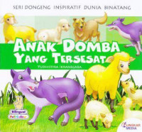 Image of Anak Domba yang Tersesat : Seri Dongeng Inspiratif Dunia Binatang