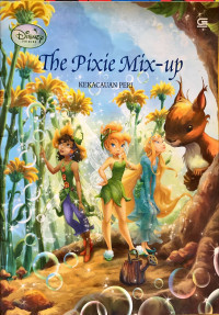 Image of The Pixie Mix-Up : Kekacauan Peri