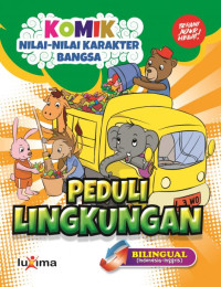 Image of Komik Nilai-Nilai Karakter Bangsa : Peduli Lingkungan