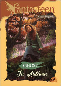 Image of Ghost In Autumn : Fantasteen