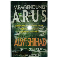 Image of Membendung Arus : Respons Gerakan Muhammadiyah Terhadap Penetrasi Misi Kristen Di Indonesia