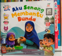 Image of Aku Senang Membantu Bunda : Sepuluh Karakter Hebat Anak Muslim