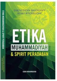 Image of Etika Muhammadiyah & Spirit Peradaban