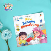 Image of Aku Senang Menabung : Sepuluh Karakter Hebat Anak Muslim