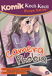 Image of Komik Kecil-Kecil Punya Karya : Camera Phobia