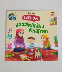 Image of Let's Say Jazakillahu Khairan : Seri Ucapan Baik